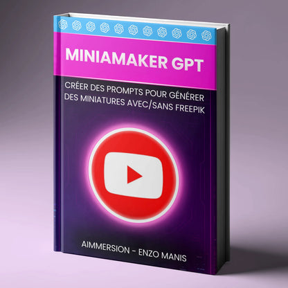 Assistant IA : Miniamaker GPT AImmersion