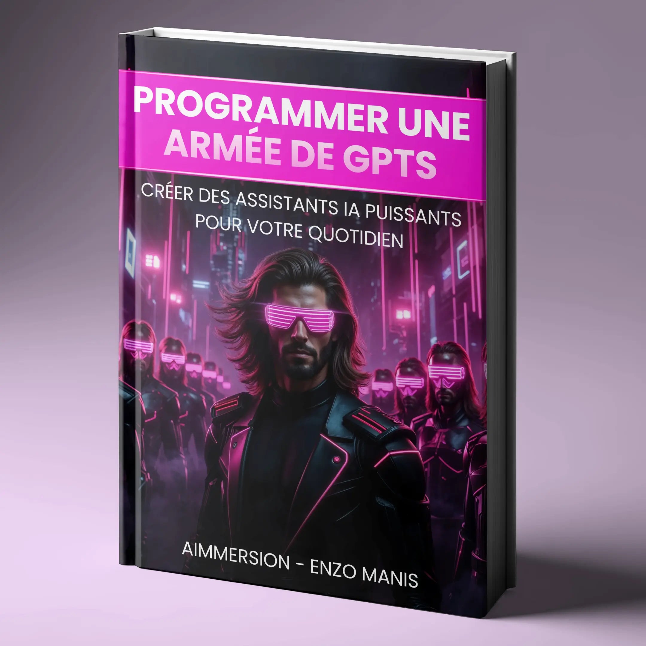 Ebook IA : Programmer une armée de GPTs AImmersion