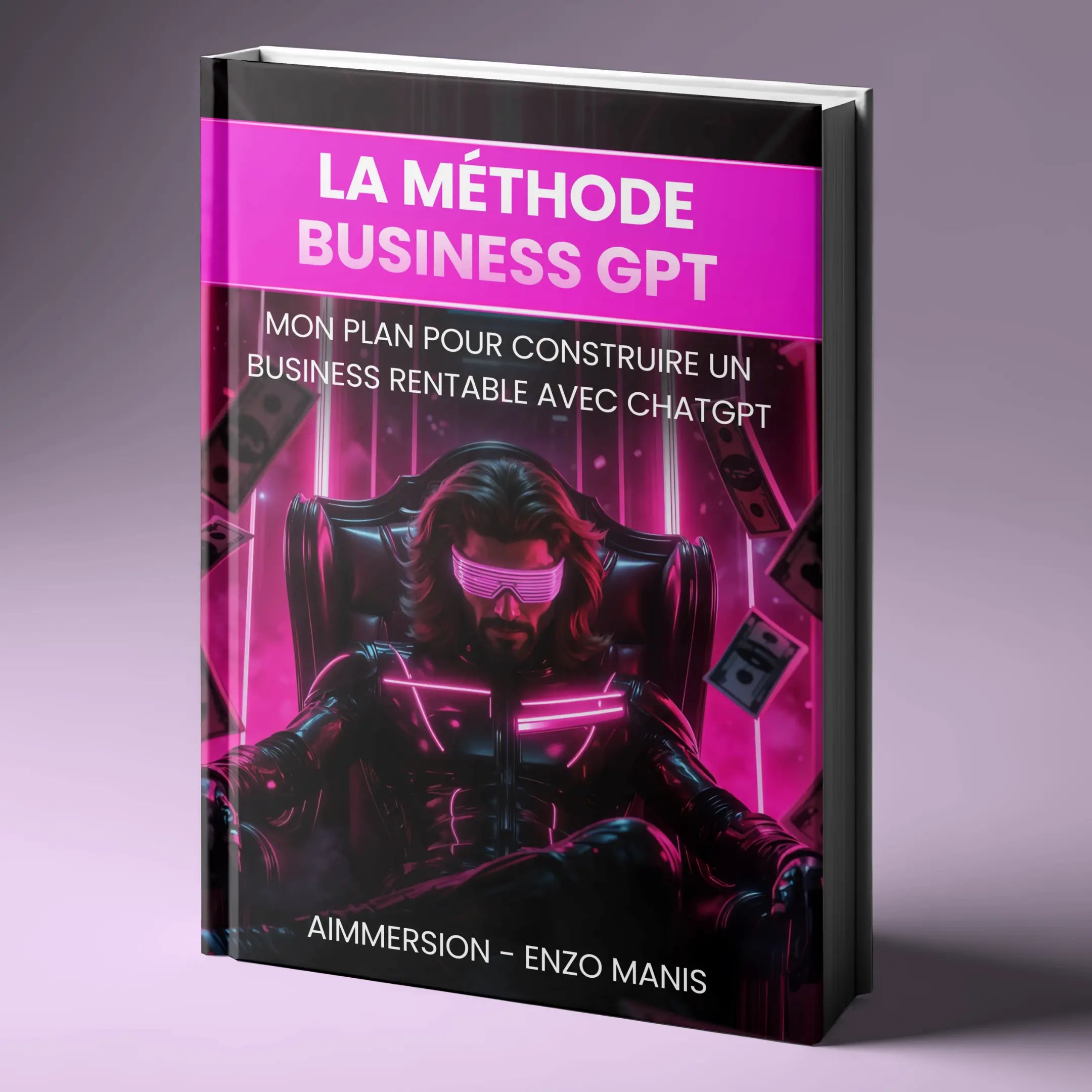 Ebook IA : Méthode Business GPT AImmersion