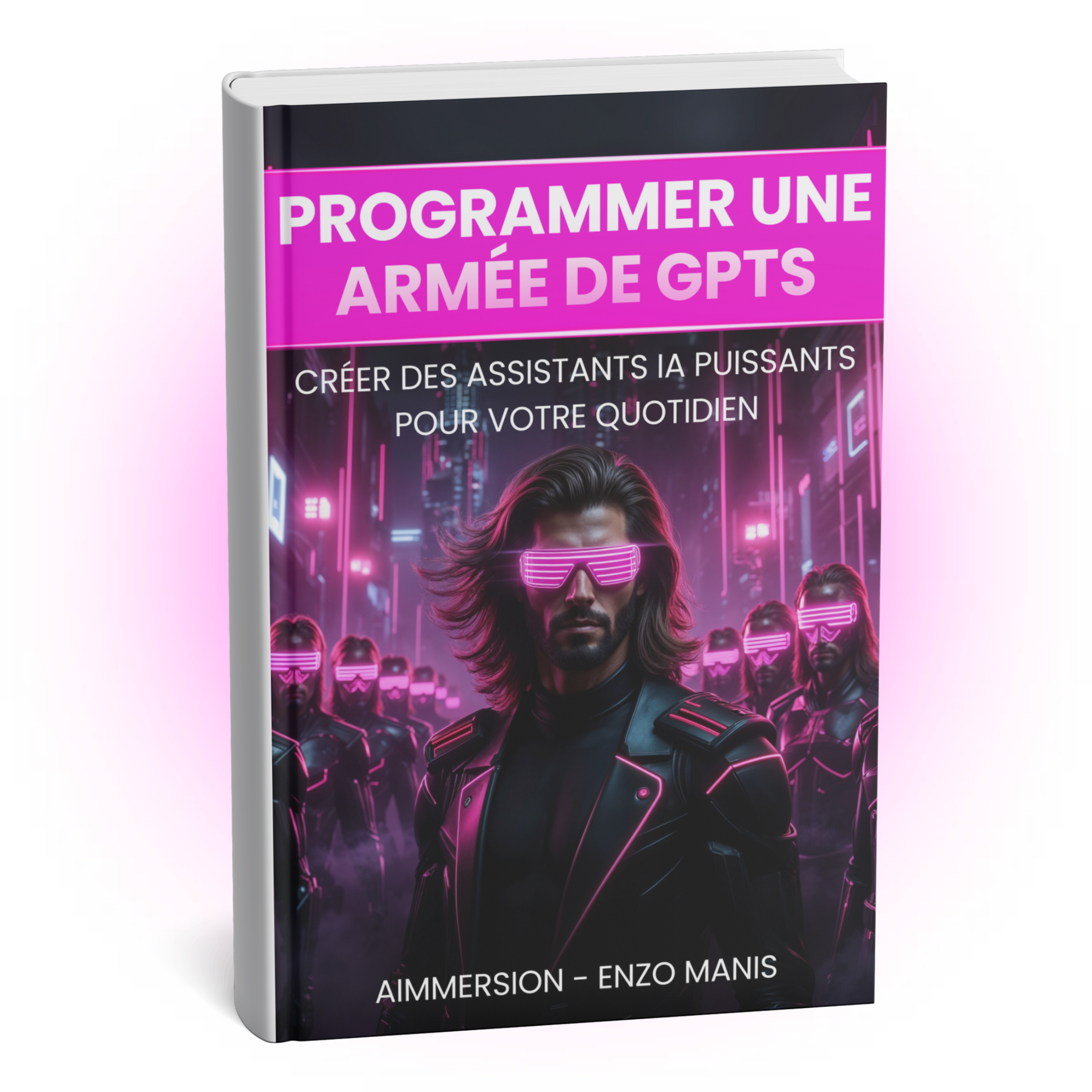 Ebook IA : Programmer une armée de GPTs