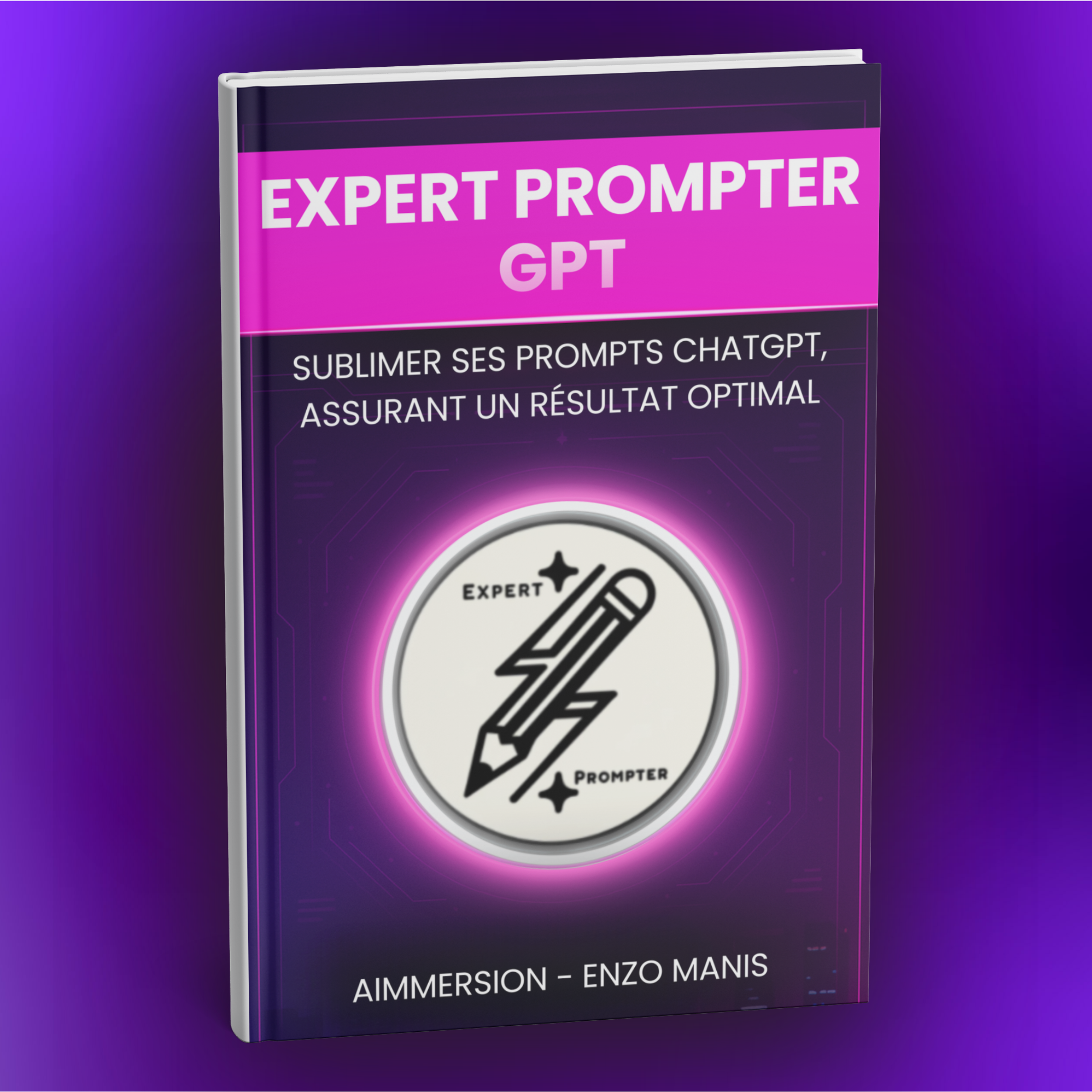 Assistant IA : Expert Prompter GPT AImmersion