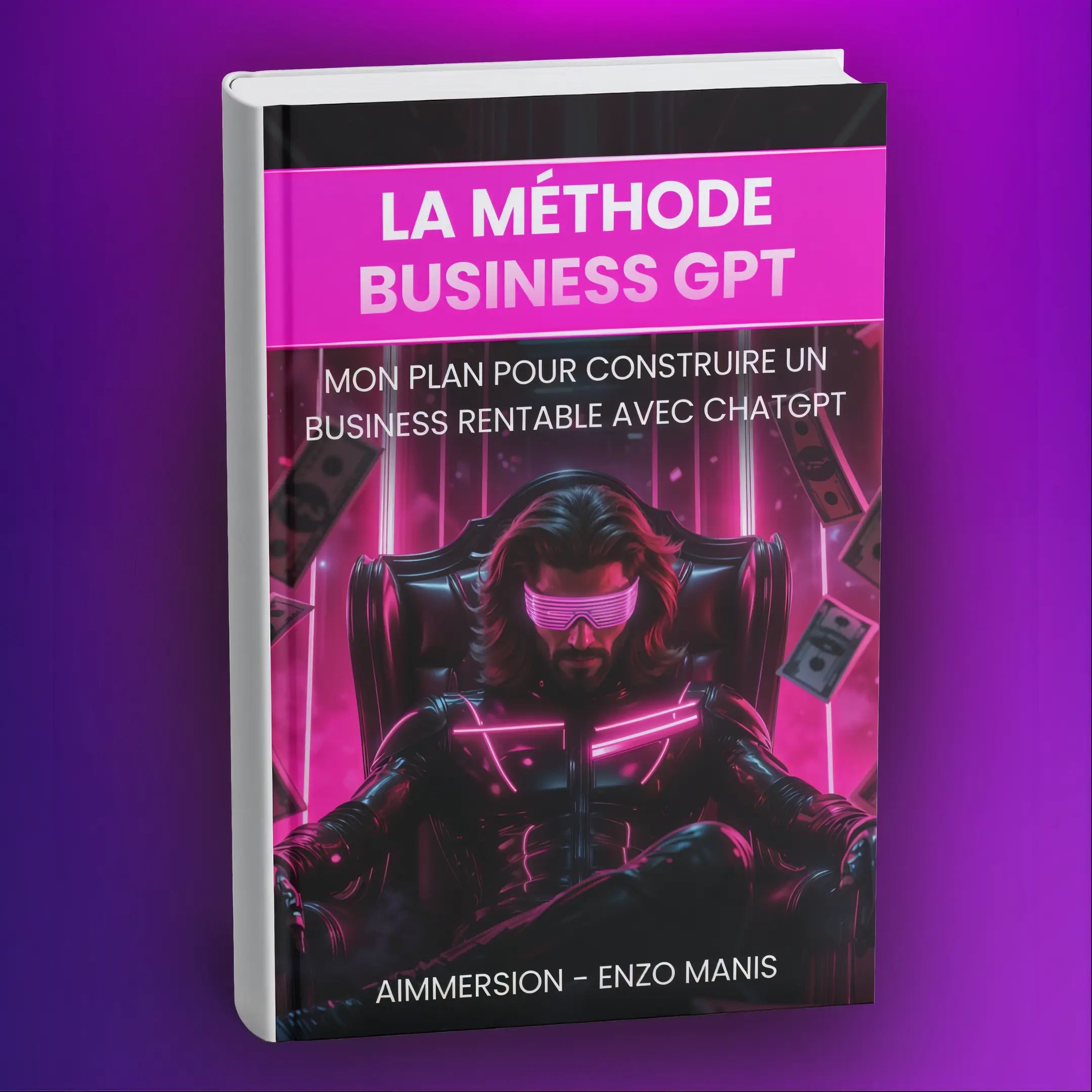 Ebook IA : Méthode Business GPT AImmersion